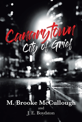 Seller image for Canarytown City of Grief (Paperback or Softback) for sale by BargainBookStores