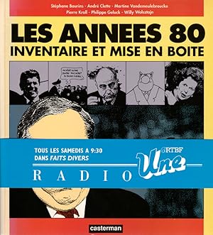 Seller image for Les annes '80, inventaire et mise en bote. for sale by L'ivre d'Histoires