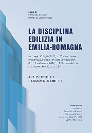 Bild des Verkufers fr La disciplina edilizia in Emilia-Romagna zum Verkauf von WeBuyBooks