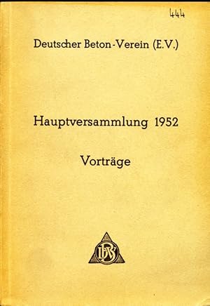 Bild des Verkufers fr Vortrge - Hauptversammlung - 1952 7. und 8. Mail 1952 in Berlin zum Verkauf von Allguer Online Antiquariat