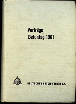Bild des Verkufers fr Betontag 1961 22. - 24. Mrz in Berlin zum Verkauf von Allguer Online Antiquariat