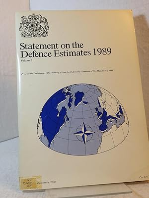 Statement on the Defence eEstimates 1989 - Volume 1 Presented to Parliament by the Secretary of S...