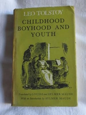 Childhood Boyhood and Youth