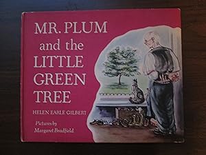 Bild des Verkufers fr Mr. Plum and the Little Green Tree [Signed in the year of publication] zum Verkauf von Ron Griswold Books North