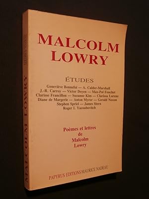 Bild des Verkufers fr Malcolm Lowry, pomes et lettres, tudes zum Verkauf von Tant qu'il y aura des livres
