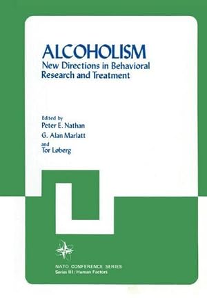 Bild des Verkufers fr Alcoholism : New Directions in Behavioral Research and Treatment zum Verkauf von AHA-BUCH GmbH