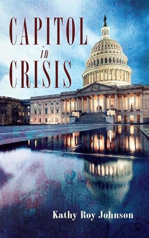 Seller image for Capitol in Crisis for sale by AHA-BUCH GmbH