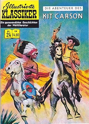 Illustrierte Klassiker Hethke Nr. 24 - DIE ABENTEUER DES KIT CARSON