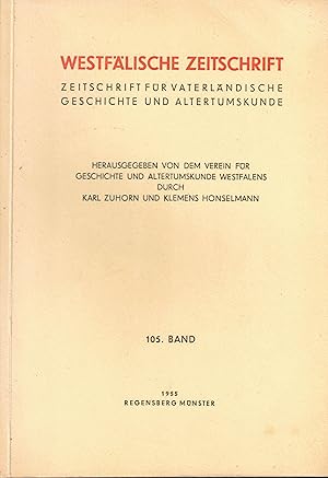 Seller image for Westflische Zeitschrift. 105. Band / 1955. Zeitschrift fr Vaterlndische Geschichte und Altertumskunde. for sale by Paderbuch e.Kfm. Inh. Ralf R. Eichmann