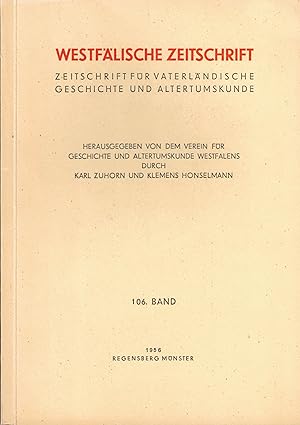 Seller image for Westflische Zeitschrift. 106. Band / 1956. Zeitschrift fr Vaterlndische Geschichte und Altertumskunde for sale by Paderbuch e.Kfm. Inh. Ralf R. Eichmann