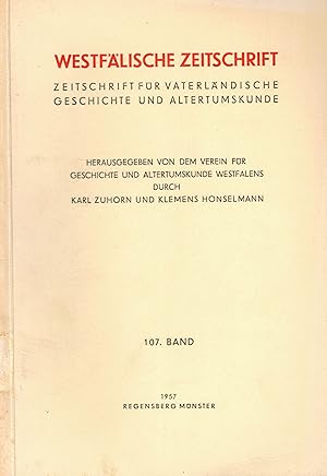 Seller image for Westflische Zeitschrift. 107. Band / 1957. Zeitschrift fr Vaterlndische Geschichte und Altertumskunde for sale by Paderbuch e.Kfm. Inh. Ralf R. Eichmann