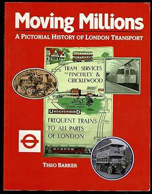 Bild des Verkufers fr Moving Millions: A Pictorial History of London Transport zum Verkauf von Lazy Letters Books