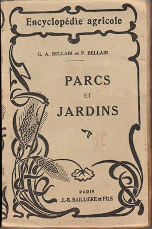 Immagine del venditore per Parcs et jardins venduto da L'ivre d'Histoires