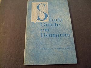 Study Guide on Romans by Throckmorton Jr. 1961