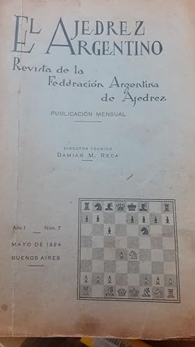 EL AJEDREZ ARGENTINO -Revista de la Federación Argentina de Ajedrez, 1924