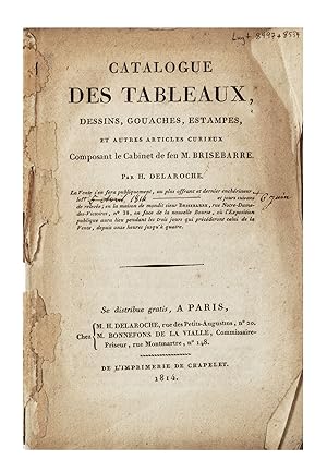 Catalogue des Tableaux, Dessins, Gouaches, Estampes, et autres Articles curieux composant le Cabi...
