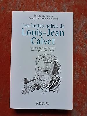 Les boîtes noires de Louis-Jean Calvet