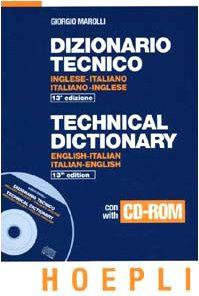 Immagine del venditore per Dizionario Tecnico/Technical Dictionary: Inglese-Italiano/Italiano-Inglese/English-Italian/Italian-English venduto da WeBuyBooks