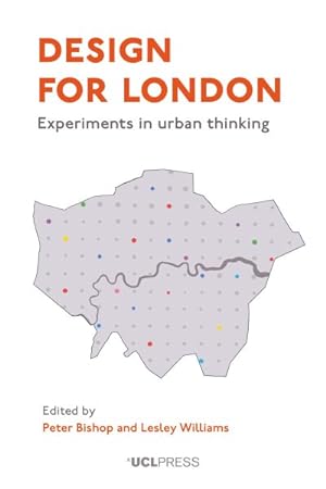 Immagine del venditore per Design for London : Experiments in Urban Thinking venduto da GreatBookPricesUK