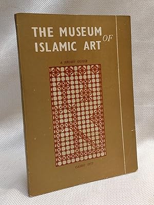 Seller image for The Museum of Islamic Art: A Short Guide for sale by Book House in Dinkytown, IOBA