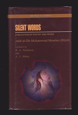 Image du vendeur pour Silent Words: A Selection of Poetry and Prose mis en vente par killarneybooks