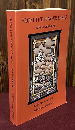 Seller image for From the Finger Lakes: A Prose Anthology for sale by Palimpsest Scholarly Books & Services