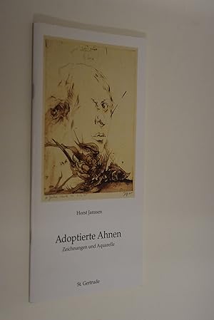 Adoptierte Ahnen: Zeichnungen und Aquarelle; zur Ausstellung im Janssen-Kabinett der Galerie der ...