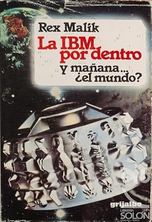 Imagen del vendedor de La IBM por dentro y maana. el mundo? a la venta por LIBRERA SOLN