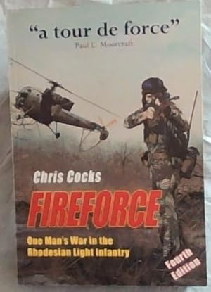 Bild des Verkufers fr Fireforce: One Man's War in the Rhodesian Light Infantry zum Verkauf von Chapter 1