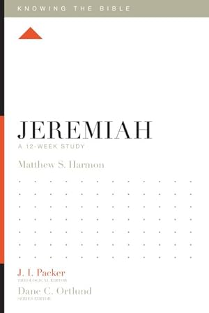 Imagen del vendedor de Jeremiah : A 12-Week Study a la venta por GreatBookPrices