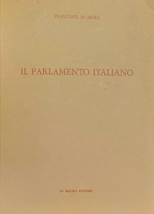 IL PARLAMENTO ITALIANO