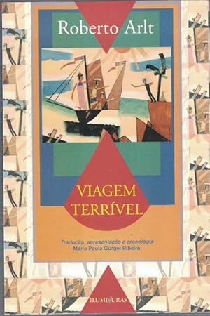 Imagen del vendedor de Viagem Terrvel. Romance. Traduo, apresentao e cronologia Maria Paula Gurgel Ribeiro. RAREZA! a la venta por La Librera, Iberoamerikan. Buchhandlung