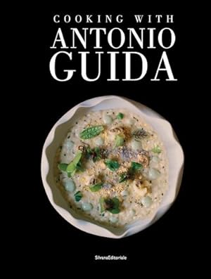 Bild des Verkufers fr Cooking with Antonio Guida by Guida, Antonio [Hardcover ] zum Verkauf von booksXpress