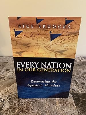 Imagen del vendedor de Every Nation In Our Generation: Recovering the Apostolic Mandate [FIRST EDITION, FIRST PRINTING] a la venta por Vero Beach Books