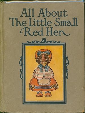 All About The Little Small Red Hen