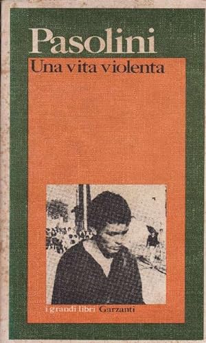 Vita violenta, Una. [Introduzione di Alberto Moravia].