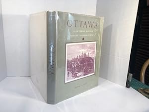 Ottawa: A Pictorial Record: Historical Prints and Illustrations of the City of Ottawa, Province o...