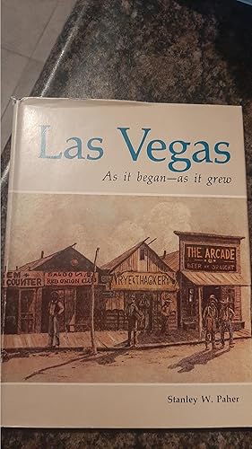 Image du vendeur pour Las Vegas, As It Began, As It Grew mis en vente par Darby Jones