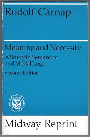 Imagen del vendedor de Meaning and Necessity: A Study in Semantics and Modal Logic (Midway Reprints) a la venta por Lake Country Books and More