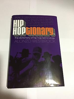 Imagen del vendedor de Hip Hoptionary: the dictionary of hip hop terminology a la venta por Jean Blicksilver, Bookseller