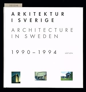 Imagen del vendedor de Arkitektur i Sverige 1990-1994. / Architecture in Sweden 1990-1994. a la venta por Hatt Rare Books ILAB & CINOA