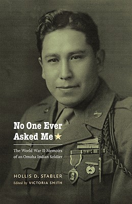 Bild des Verkufers fr No One Ever Asked Me: The World War II Memoirs of an Omaha Indian Soldier (Paperback or Softback) zum Verkauf von BargainBookStores