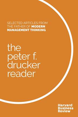 Seller image for The Peter F. Drucker Reader: Selected Articles from the Father of Modern Management Thinking (Paperback or Softback) for sale by BargainBookStores