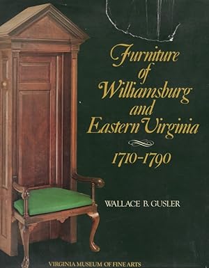 Seller image for Furniture of Williamsburg and Eastern Virginia 1710-1790 for sale by Americana Books, ABAA