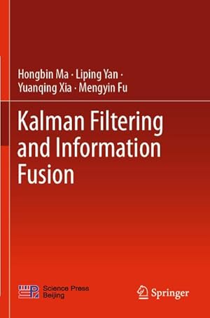 Imagen del vendedor de Kalman Filtering and Information Fusion a la venta por AHA-BUCH GmbH