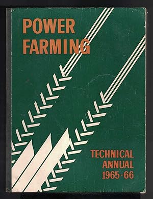 POWER FARMING TECHNICAL ANNUAL 1965-66