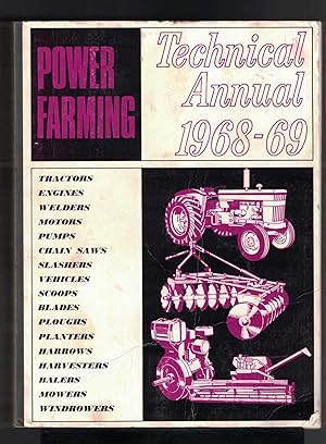 Imagen del vendedor de POWER FARMING TECHNICAL ANNUAL 1968-69 a la venta por M. & A. Simper Bookbinders & Booksellers