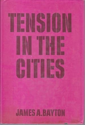 Tension in the Cities: Three Programs for Survival