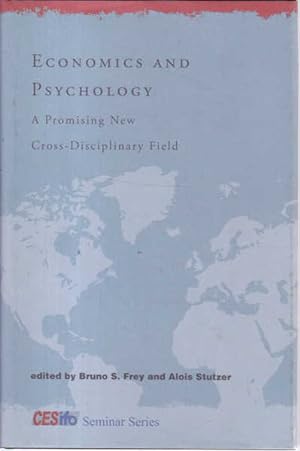 Seller image for Economics and Psychology: A Promising New Cross-Disciplinary Field (CESifo Seminar Series) for sale by Goulds Book Arcade, Sydney