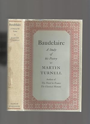 Baudelaire, a Study of His Poetry